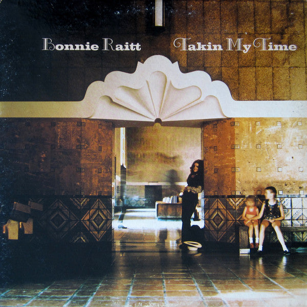 Bonnie Raitt : Takin' My Time (LP,Album)