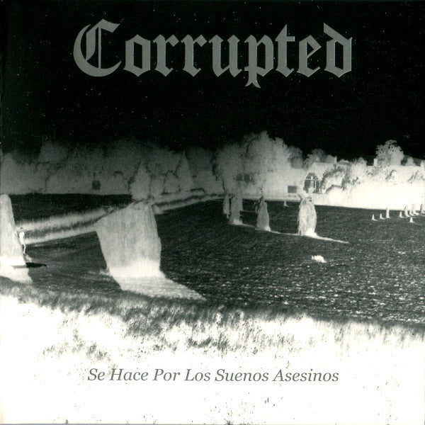 Corrupted : Se Hace Por Los Suenos Asesinos (Album)