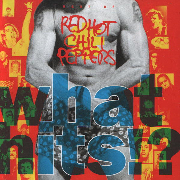 Red Hot Chili Peppers : What Hits!? (Compilation)