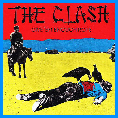 Clash, The : Give 'Em Enough Rope (LP,Album,Reissue,Remastered)