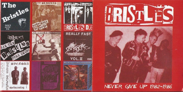 Bristles (2), The : Never Give Up 1982-1986 (Compilation,Unofficial Release)