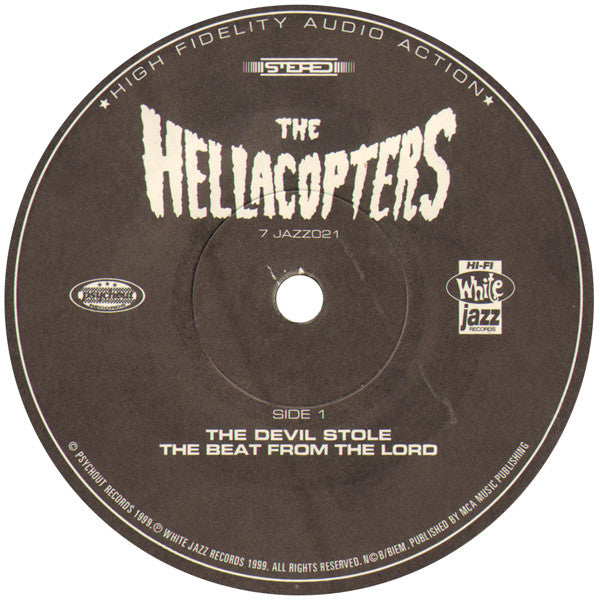 Hellacopters, The : The Devil Stole The Beat From The Lord (7",45 RPM)