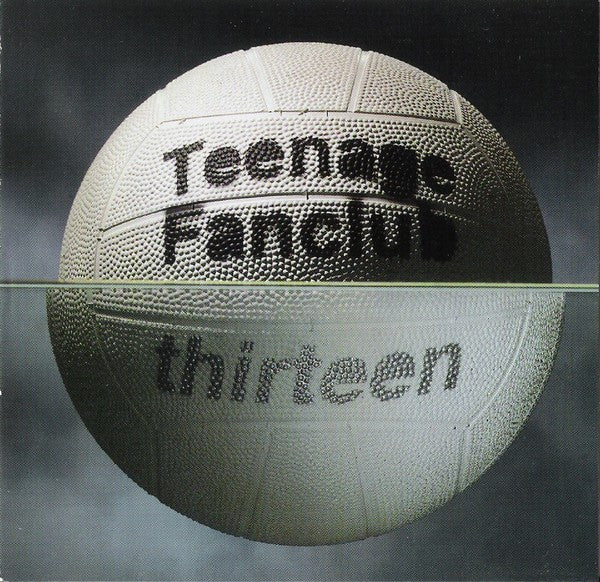 Teenage Fanclub : Thirteen (Album)