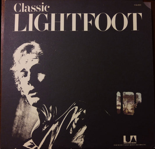 Gordon Lightfoot : Classic Lightfoot (The Best Of Lightfoot / Volume 2) (LP,Compilation)