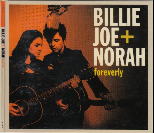 Billie Joe Armstrong + Norah Jones : Foreverly (Album)