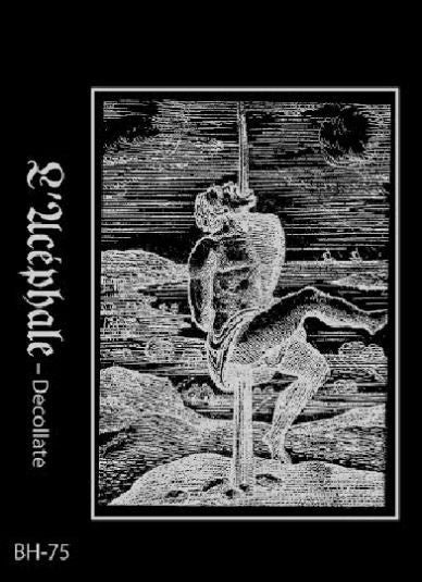 L'Acephale : Decollate (Compilation)