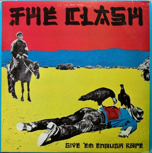 Clash, The : Give 'Em Enough Rope (LP,Album,Repress)