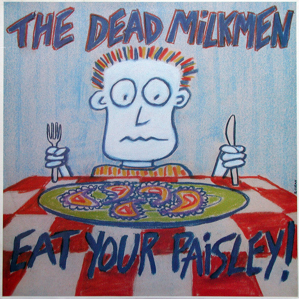 Dead Milkmen, The : Eat Your Paisley (LP,Album)