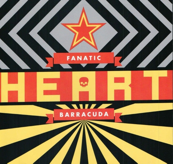 Heart : Fanatic / Barracuda (7",45 RPM)
