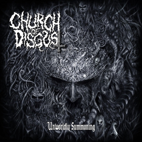 Church Of Disgust : Unworldly Summoning (Album)