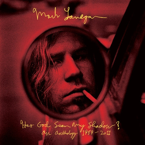 Mark Lanegan : Has God Seen My Shadow? An Anthology 1989-2011 (LP,Compilation)