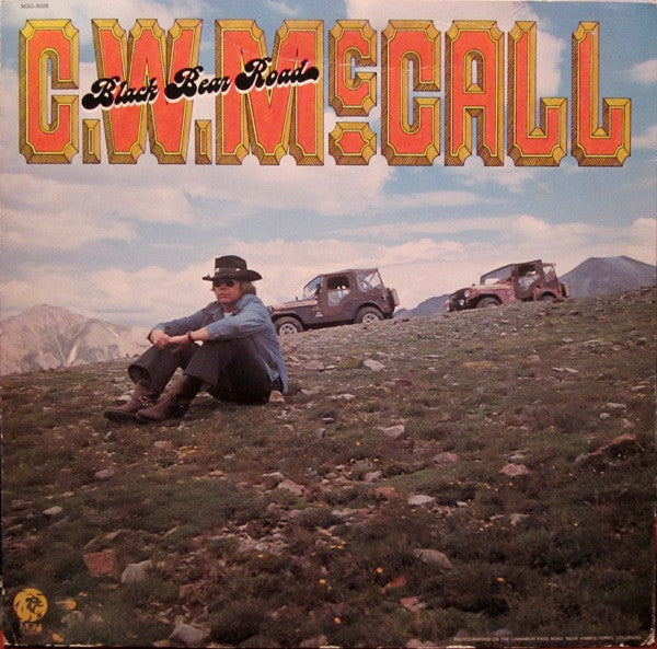 C.W. McCall : Black Bear Road (LP,Album)