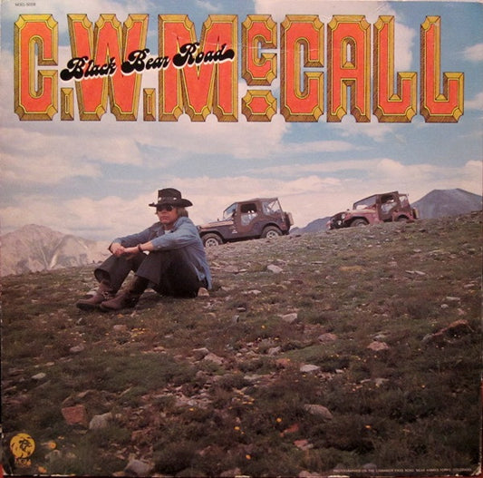 C.W. McCall : Black Bear Road (LP,Album)
