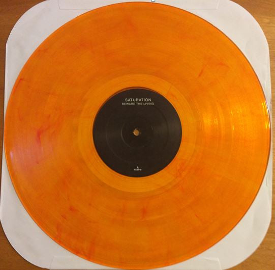 Saturation : Beware The Living (LP,45 RPM)
