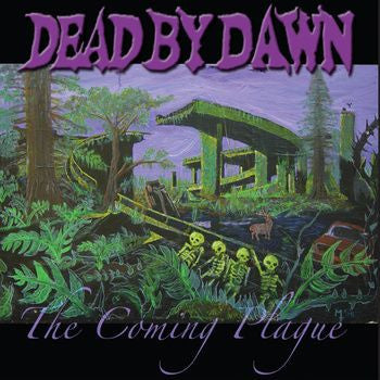 Dead By Dawn (6) : The Coming Plague (LP,Album)