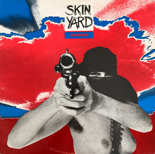 Skin Yard : Hallowed Ground (LP,Album)