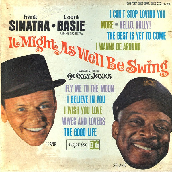 Frank Sinatra • Count Basie Orchestra : It Might As Well Be Swing (LP,Album,Stereo)