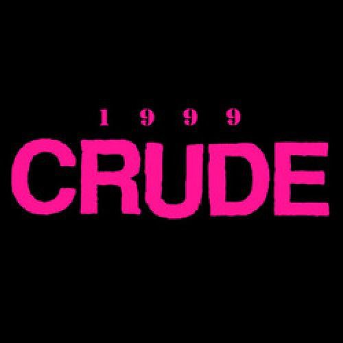 Crude (3) : 1999 (12",33 ⅓ RPM,45 RPM,Reissue)