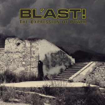 Bl'ast : The Expression Of Power (LP)