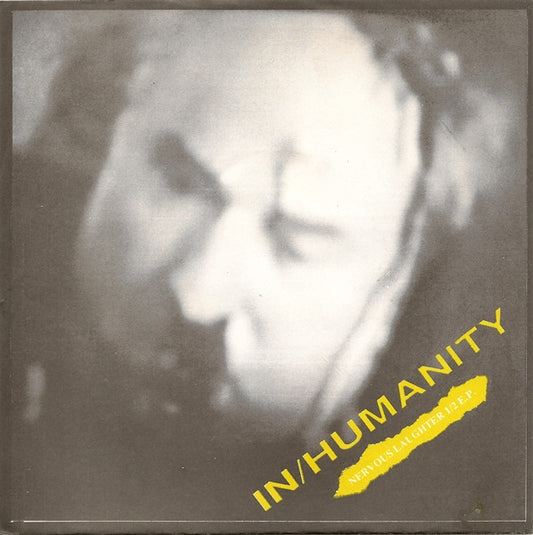 In/Humanity / Premonition (10) : Nervous Laughter 1/2 E.P. / Cuzzo (7",33 ⅓ RPM,EP,Repress)