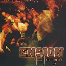 Ensign : Fall From Grace (7")