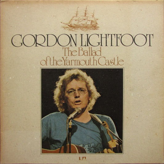 Gordon Lightfoot : The Ballad Of The Yarmouth Castle (LP,Compilation)