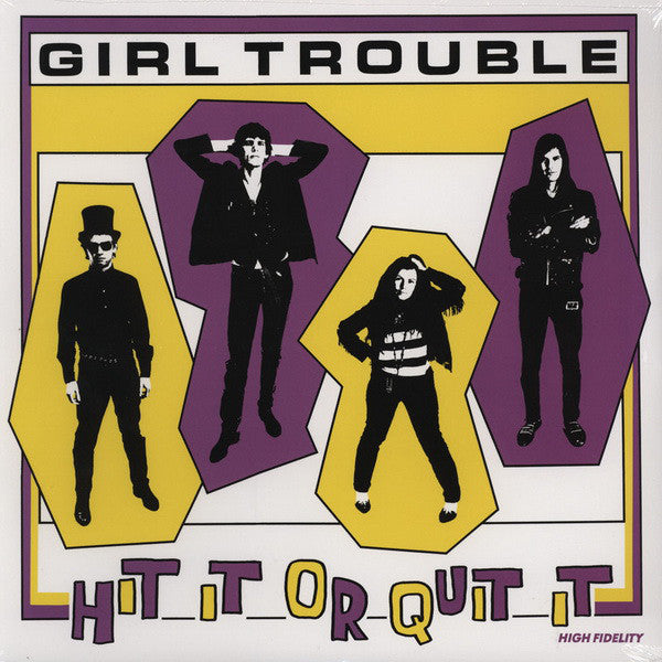Girl Trouble : Hit It Or Quit It (LP,Reissue)
