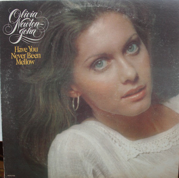 Olivia Newton-John : Have You Never Been Mellow (LP,Album)