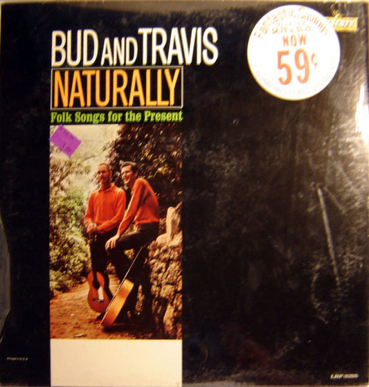 Bud And Travis : Naturally - Folk Songs For The Present (LP,Album,Mono)