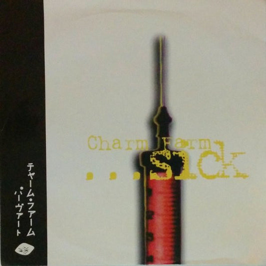 Charm Farm : ...sick  (7")