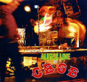 Aliens (3) : Aliens Live At CBGB (7")