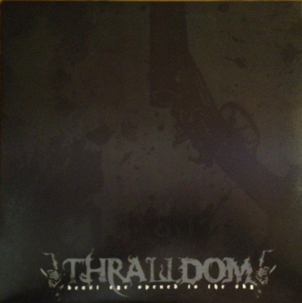 Thralldom : Beast Eye Opened To The Sky (LP,Album,Limited Edition)