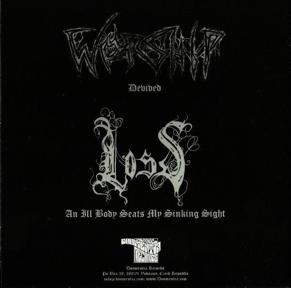 Worship / Loss (2) : Devived / An Ill Body Seats My Sinking Sight (7",33 ⅓ RPM,Reissue)