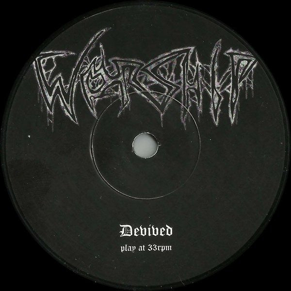 Worship / Loss (2) : Devived / An Ill Body Seats My Sinking Sight (7",33 ⅓ RPM,Reissue)