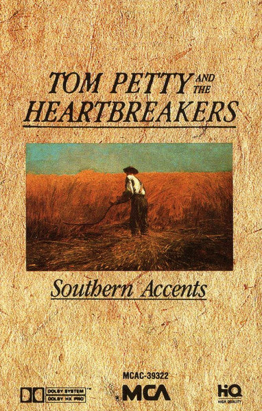 Tom Petty And The Heartbreakers : Southern Accents (Album)