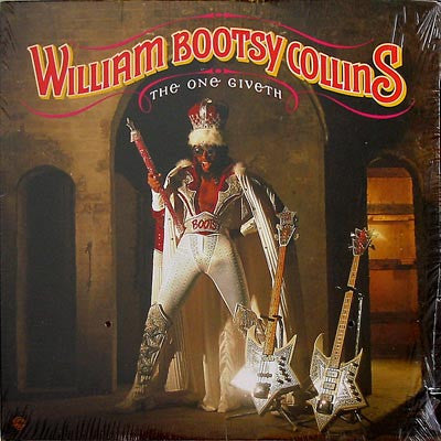 Bootsy Collins : The One Giveth, The Count Taketh Away (LP,Album)