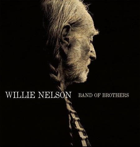 Willie Nelson : Band Of Brothers (LP,Album)