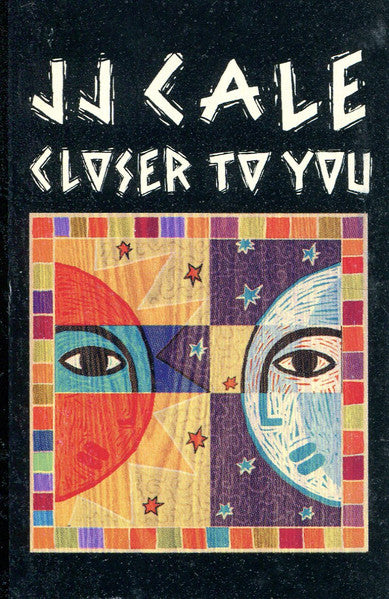 J.J. Cale : Closer To You (Album)
