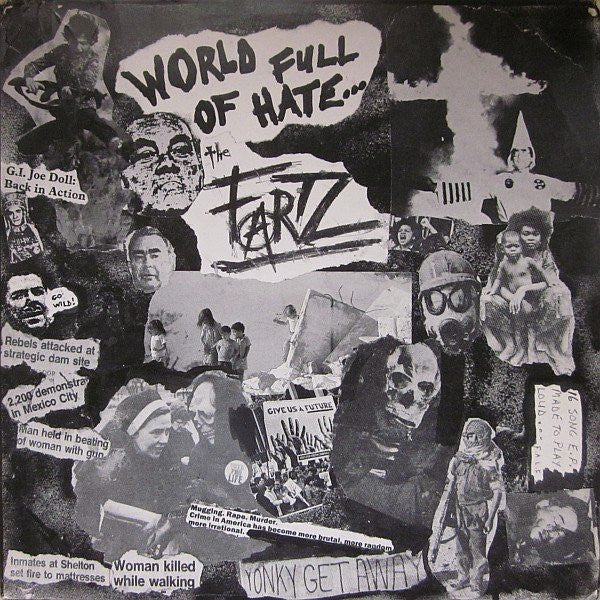 Fartz, The : World Full Of Hate... (12",45 RPM,Album,EP)