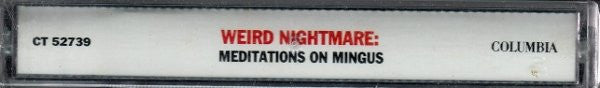 Various : Weird Nightmare: Meditations On Mingus (Album)