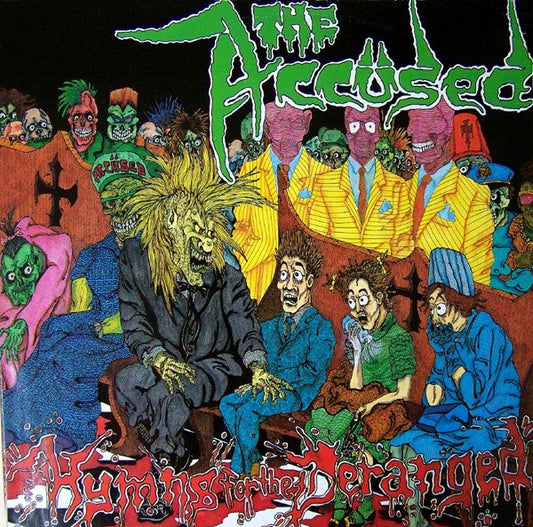 Accüsed, The : Hymns For The Deranged (LP,Album)
