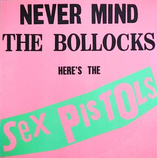 Sex Pistols : Never Mind The Bollocks Here's The Sex Pistols (LP,Album,Club Edition)