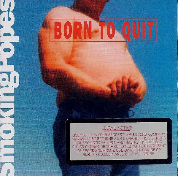 Smoking Popes : Born To Quit (Album,Promo)