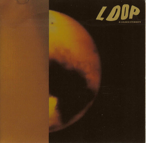 Loop (3) : A Gilded Eternity (12",45 RPM,Album)