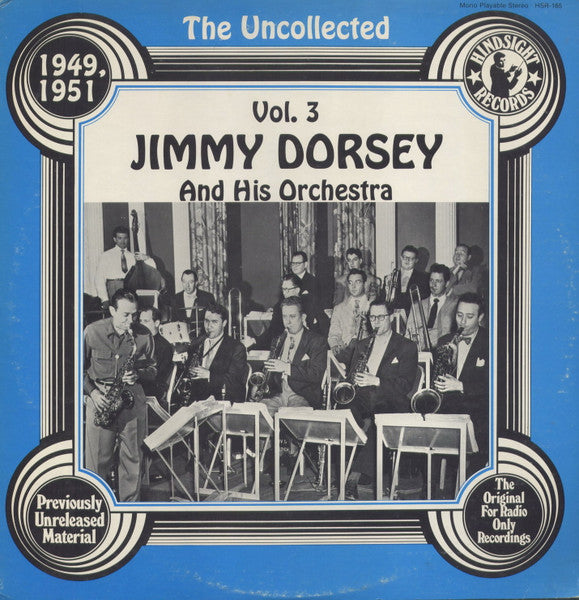Jimmy Dorsey And His Orchestra : The Uncollected Jimmy Dorsey, Vol. 3, 1949, 1951 (LP,Album)
