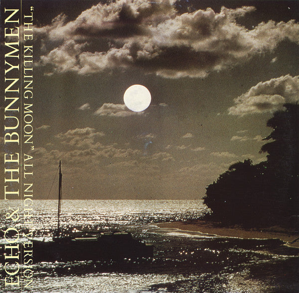 Echo & The Bunnymen : The Killing Moon (All Night Version) (12",45 RPM,Maxi-Single)