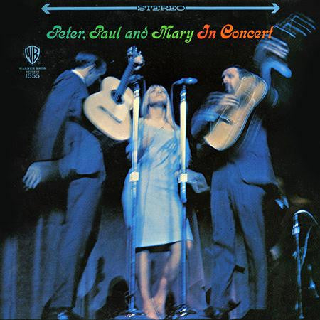 Peter, Paul & Mary : In Concert (LP,Album,Reissue,Remastered,Stereo)