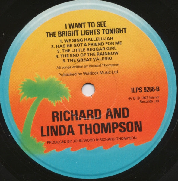 Richard & Linda Thompson : I Want To See The Bright Lights Tonight (LP,Album,Repress)