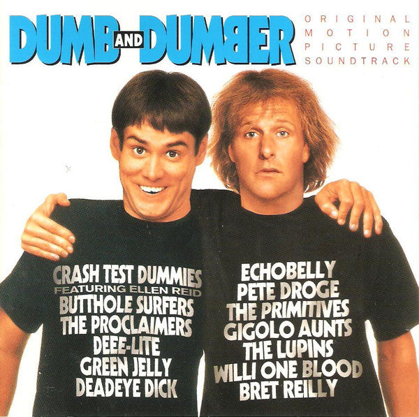 Various : Dumb And Dumber (Original Motion Picture Soundtrack) (Album,Compilation)