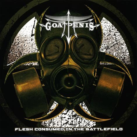Goatpenis : Flesh Consumed In The Battlefield (Album)